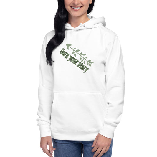"Own Your Story" Hoodie – Inspirational Self-Awareness Quote Inspired by Shakespeare’s “To Thine Own Self Be True”