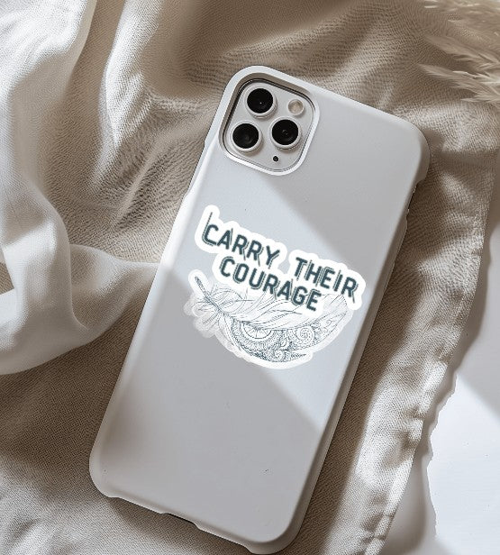 "Carry Their Courage" Ancestral Strength Sticker – Bold Reminder of Roots & Resilience
