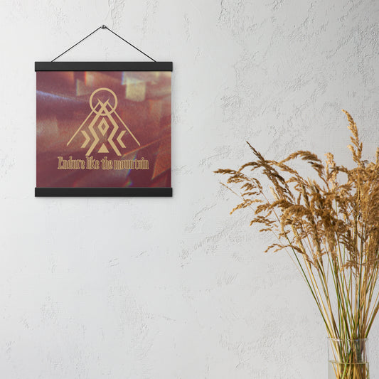 "Endure Like the Mountain" Ready-to-Hang Poster – Inspirational Wall Art for Resilience, Patience & Inner Strength