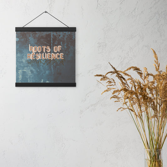 Roots of Resilience Motivational Wall Art – Ready to Hang Inspirational Quote Poster for Strength & Growth