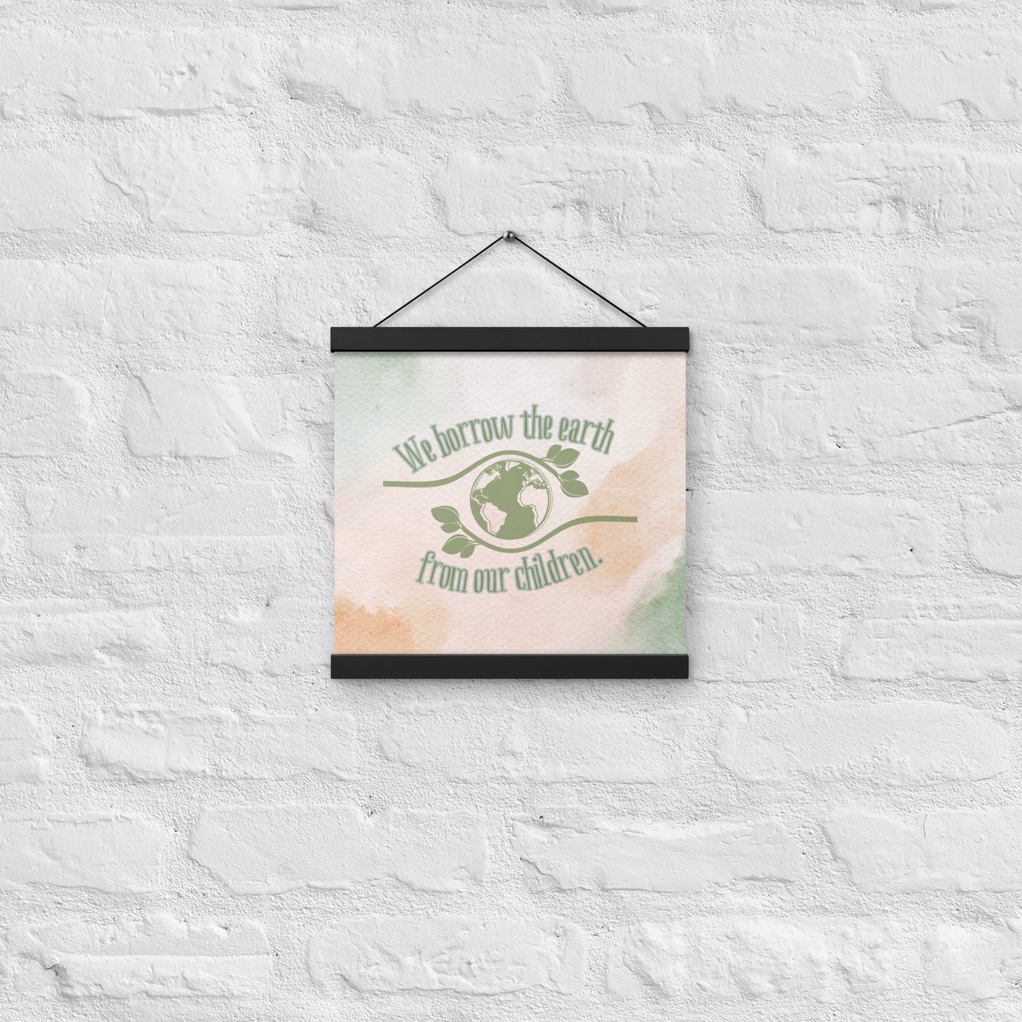 “We Borrow the Earth from Our Children” Ready-to-Hang Poster – Inspirational Environmental Wall Art for Sustainable Living Spaces