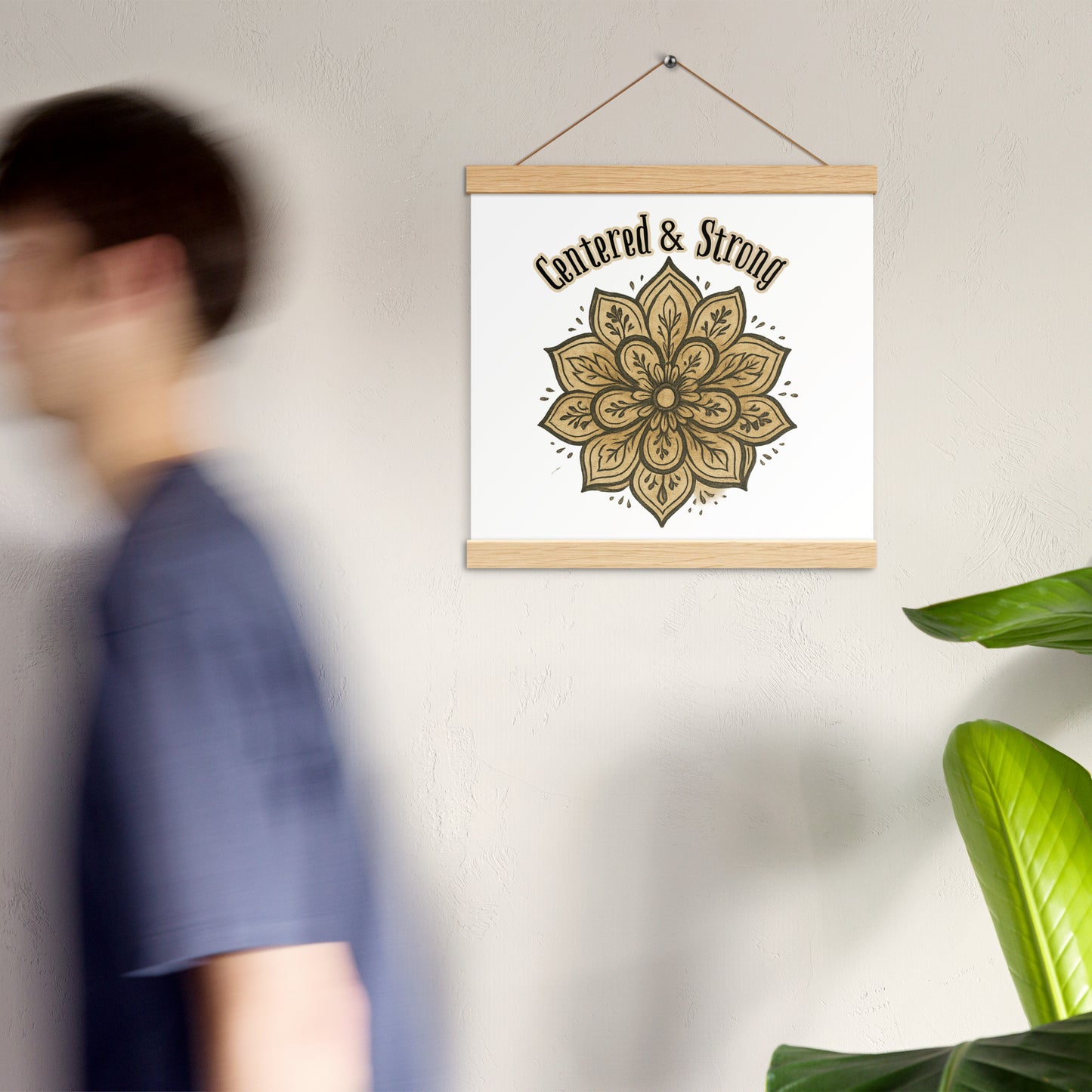 Centered & Strong Mandala Poster with Wooden Hanger – Mindfulness Wall Art for Balance & Inner Strength
