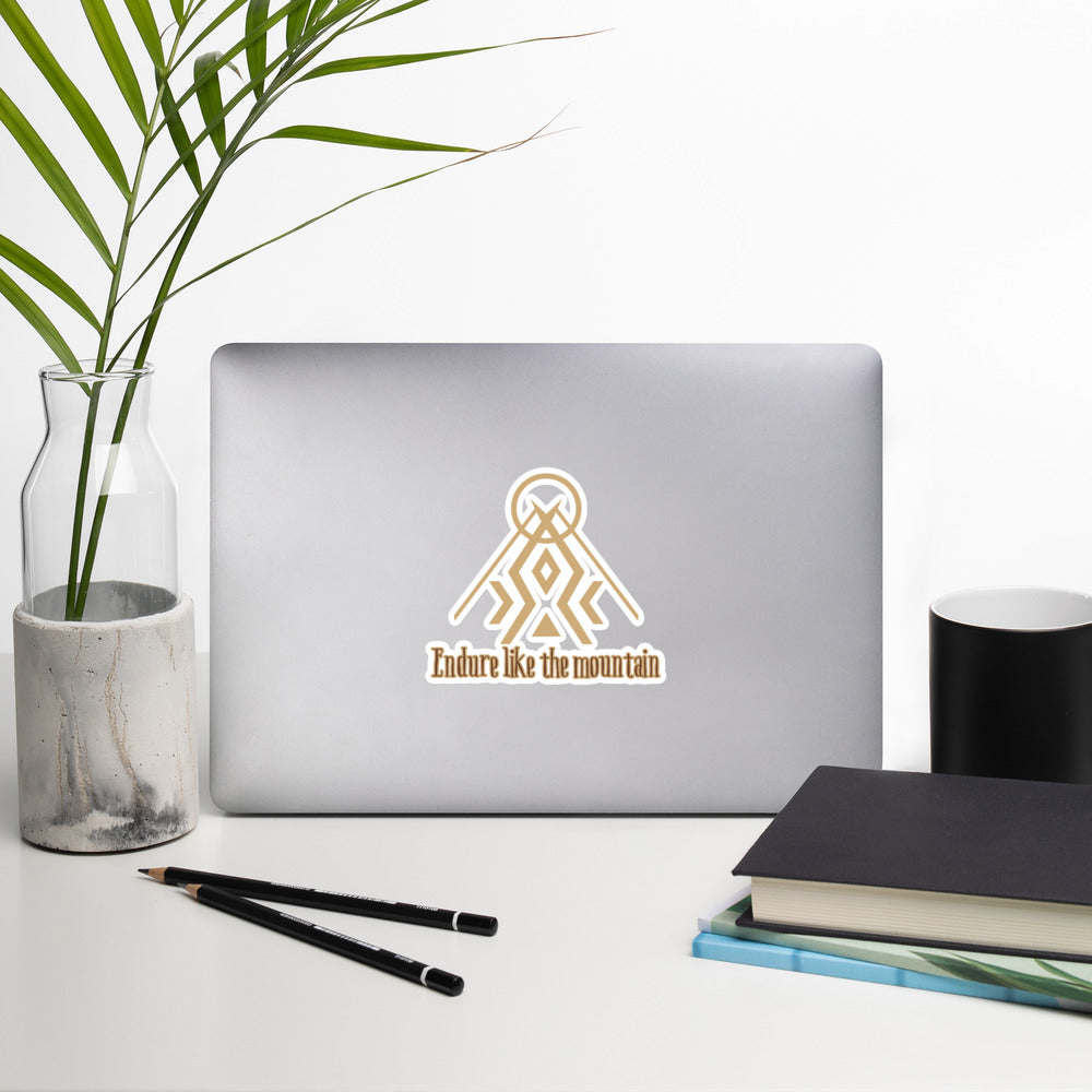 "Endure Like the Mountain" Sticker – Inspirational Resilience Quote Decal for Laptops, Journals & More