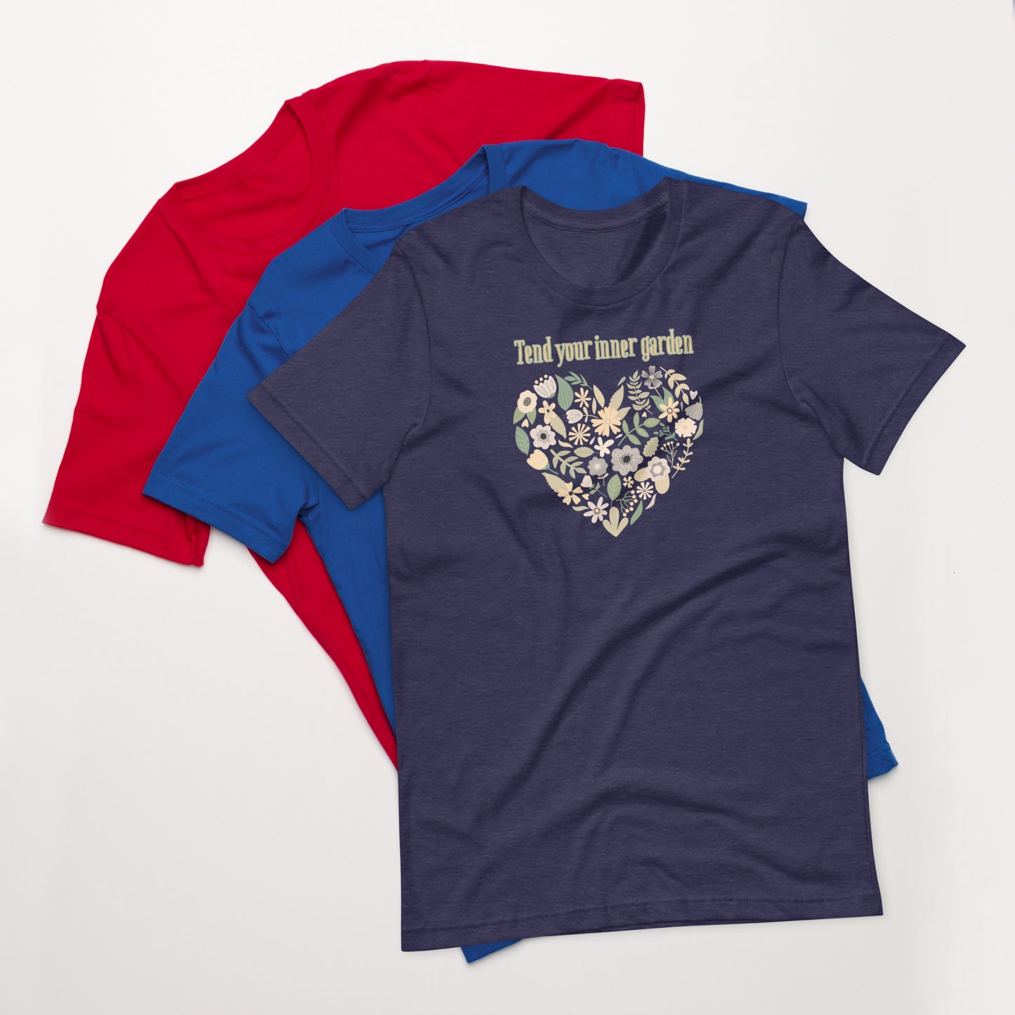 Tend Your Inner Garden T-Shirt – Mindful Self-Care Quote Tee for Spiritual Growth & Wellness