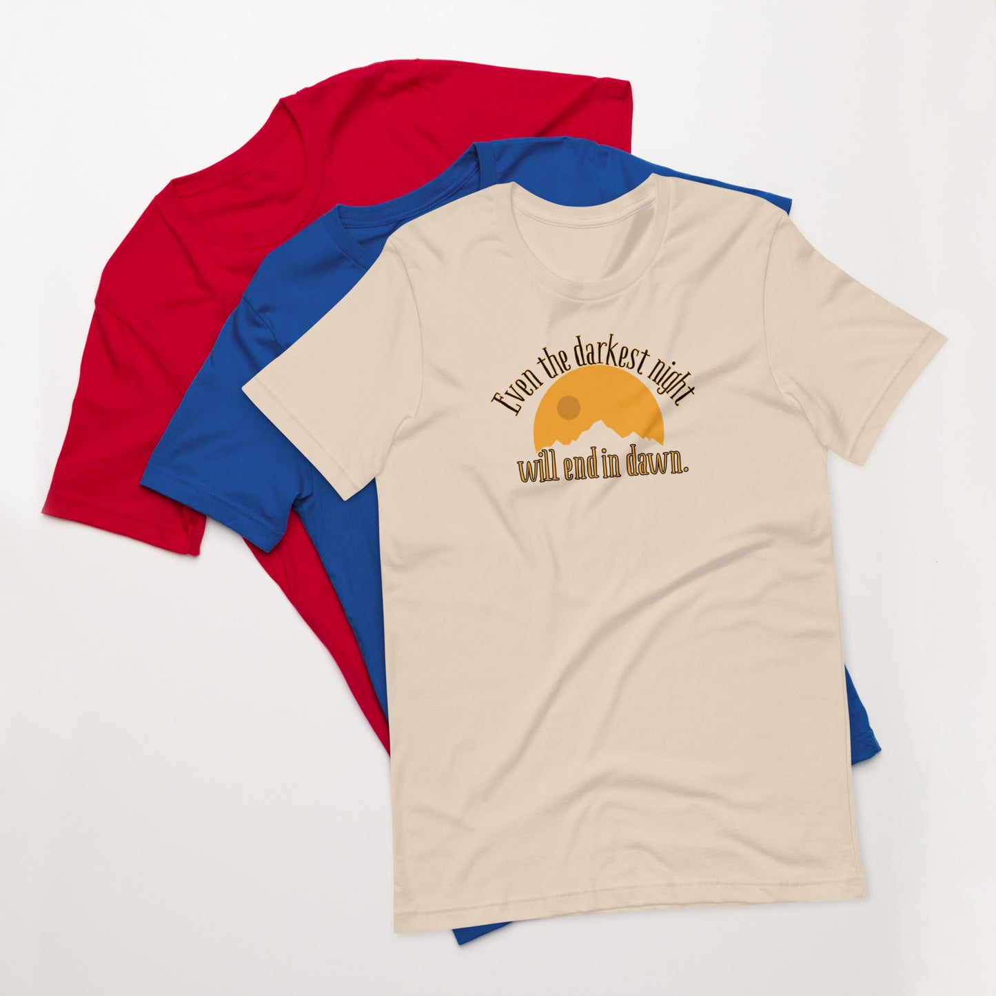 Every Sunset Brings Rebirth T-Shirt – Inspirational Quote Tee for Life Motivation & Positivity